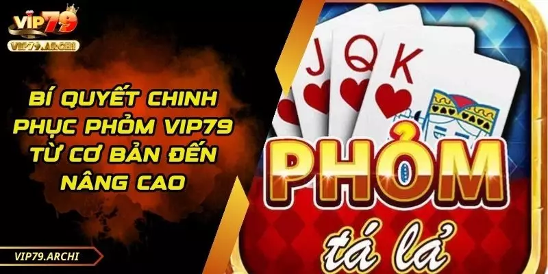 Phỏm Vip79