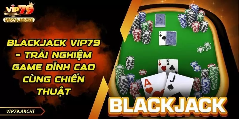 Blackjack VIP79