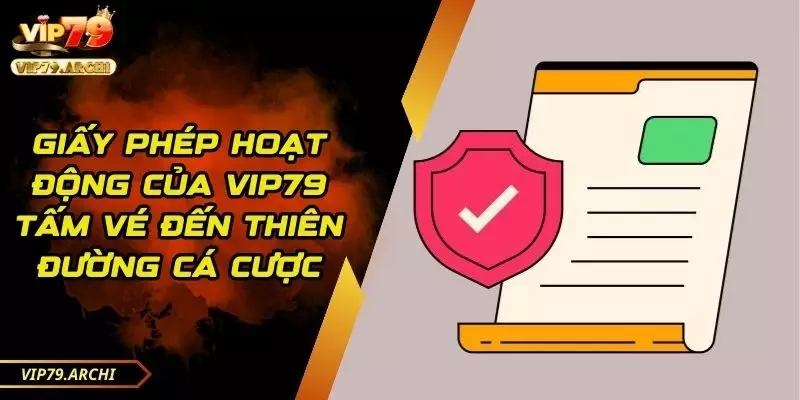 Giấy phép hoạt động của vip79