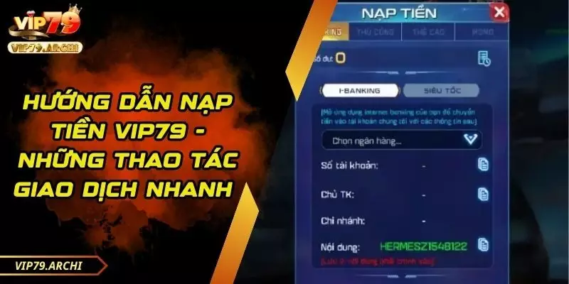 Hướng dẫn nạp tiền VIP79