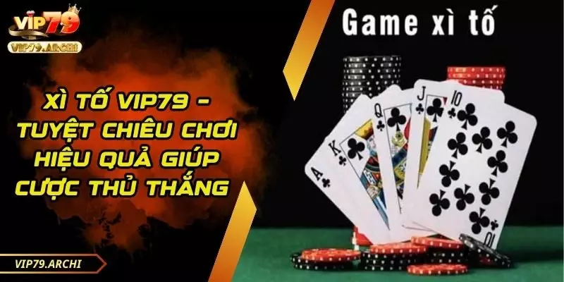 Xì tố VIP79